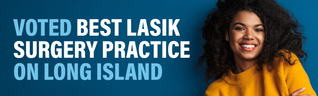 SightMD was voted the Best LASIK Surgery Practice on Long Island