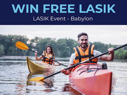 Win free LASIK at our LASIK event in Babylon.